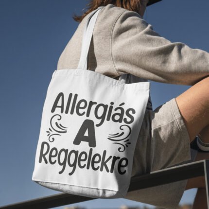 Allergiás a reggelekre feliratú vicces vászontáska