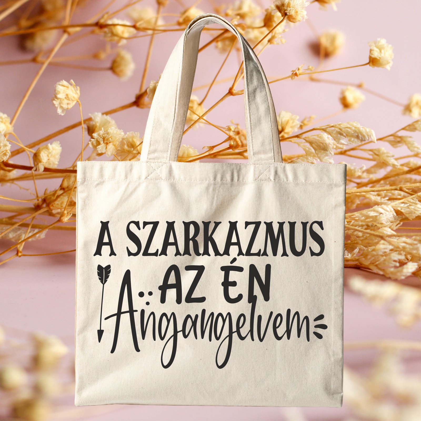 A szarkazmus az én anyanyelvem feliratú vicces vászontáska A szarkazmus az én anyanyelvem feliratú vicces vászontáska