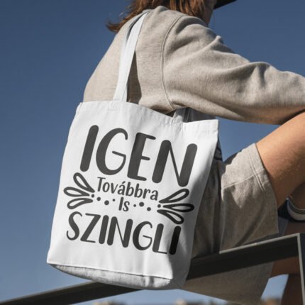 Igen továbbra is szingli feliratú vicces vászontáska